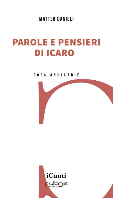 Parole e pensieri di Icaro - Matteo Danieli