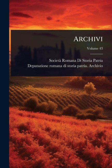 Archivi - Societã Romana Di Storia Patria, Deputazione Romana Di Stori Archivio