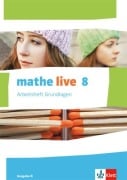 Cover-Bild zum Titel 'mathe live. Arbeitsheft Grundlagen mit Lösungsheft 8. Schuljahr. Ausgabe N' von ''