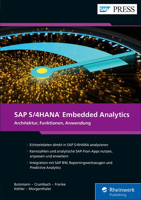 SAP S/4HANA Embedded Analytics - Jürgen Butsmann, Manfred Crumbach, Jörg Franke, Benjamin Köhler, Jan Morgenthaler