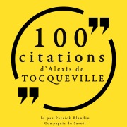 Cover-Bild zum Titel '100 citations d'Alexis de Tocqueville' von 'Alexis De Tocqueville'