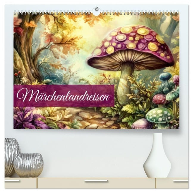 Märchenlandreisen (hochwertiger Premium Wandkalender 2026 DIN A2 quer), Kunstdruck in Hochglanz - Ally Bee