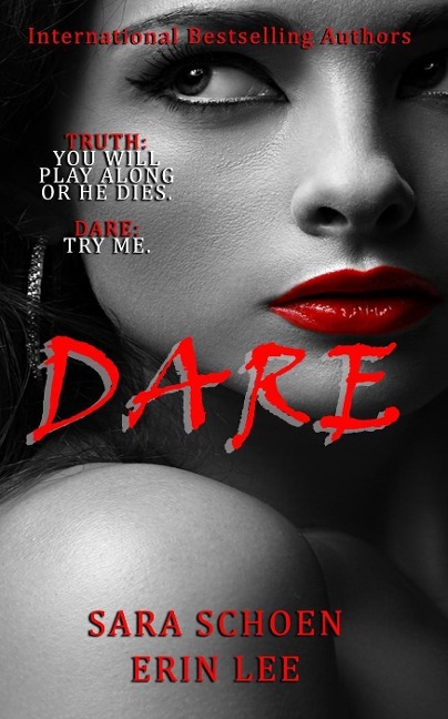 Dare - Erin Lee, Sara Schoen