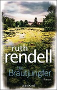 Cover-Bild zum Titel 'Die Brautjungfer' von 'Ruth Rendell'