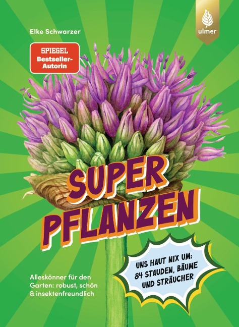 Superpflanzen - Elke Schwarzer