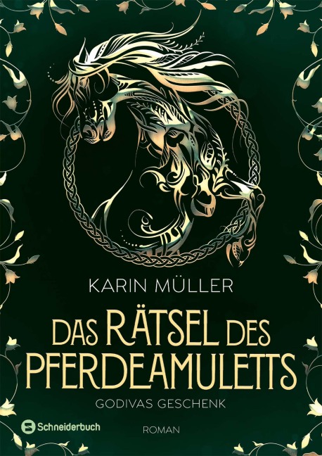 Das Rätsel des Pferdeamuletts - Godivas Geschenk - Karin Müller