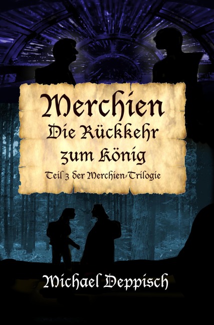 Merchien - Die sehnsüchtig erwartete Fortsetzung von Hänsel und Gretel - Michael Deppisch