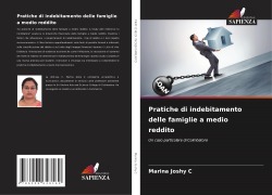 Cover-Bild zum Titel 'Pratiche di indebitamento delle famiglie a medio reddito' von 'Marina Joshy C'