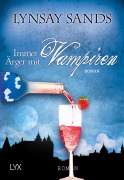 Cover-Bild zum Titel 'Immer Ärger mit Vampiren' von 'Lynsay Sands'