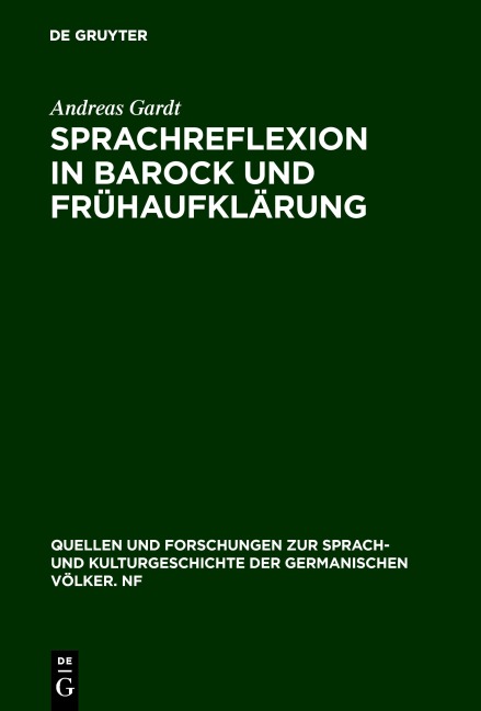 Sprachreflexion in Barock und Frühaufklärung - Andreas Gardt