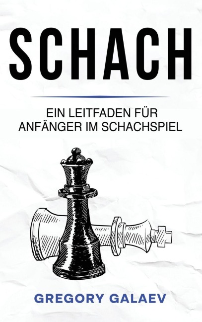 Schach - Gregory Galaev