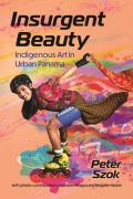 Cover-Bild zum Titel 'Insurgent Beauty' von 'Peter Szok'