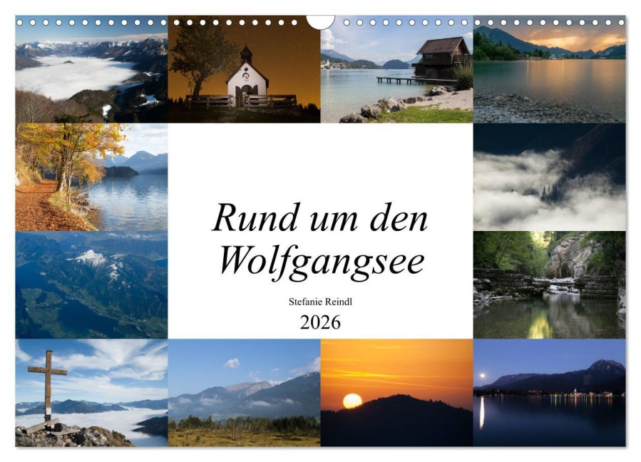 Rund um den Wolfgangsee (Wandkalender 2026 DIN A3 quer), CALVENDO Monatskalender - Stefanie Reindl
