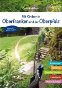 Cover-Bild zum Titel 'Mit Kindern in Oberfranken und der Oberpfalz' von 'Jeannie Asbach'
