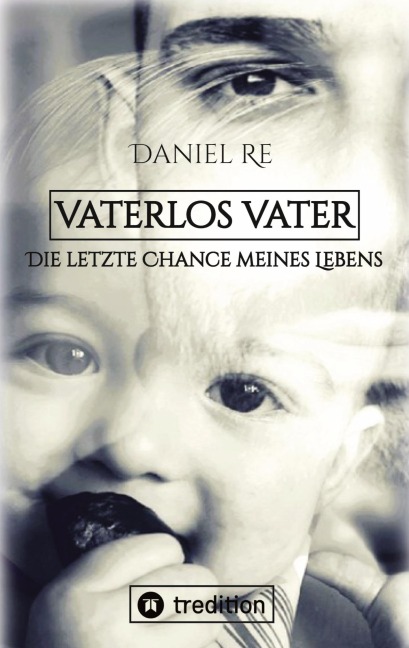 Vaterlos Vater - Daniel Re