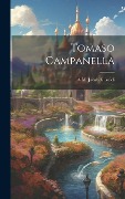 Cover-Bild zum Titel 'Tomaso Campanella' von 'A. M. Jacobeli Isoldi'