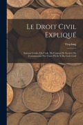 Cover-Bild zum Titel 'Le Droit Civil Expliqué' von 'Troplong'
