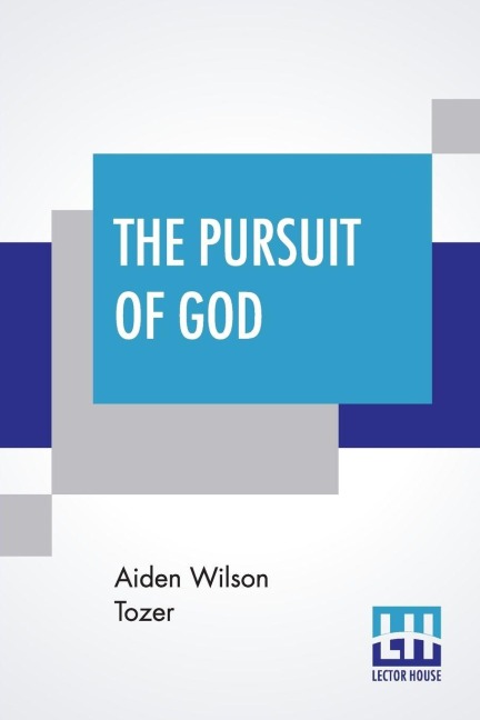 The Pursuit Of God - Aiden Wilson Tozer