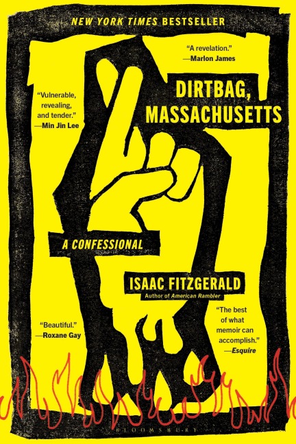 Dirtbag, Massachusetts - Isaac Fitzgerald