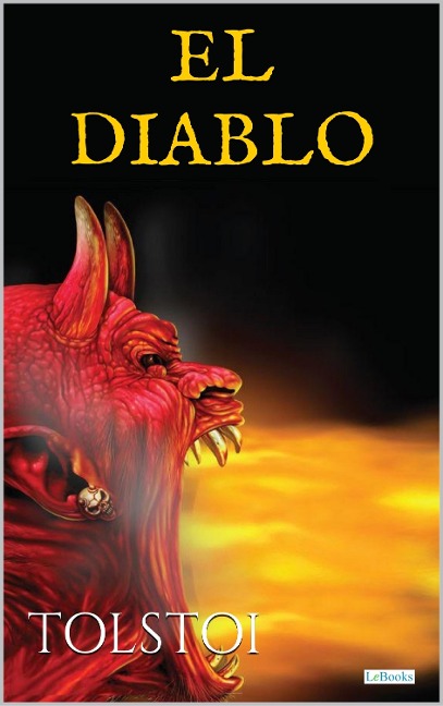 EL DIABLO - Tolstoi - Leo Tolstoi