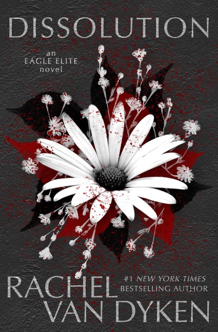 Dissolution (Eagle Elite, #14) - Rachel Van Dyken