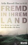 Fremd in ihrem Land - Arlie Russell Hochschild