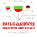 Cover-Bild zum Titel 'Bulgarisch sprechen auf Reisen' von 'Jm Gardner'
