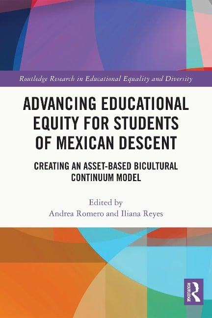 Advancing Educational Equity for Students of Mexican Descent - 