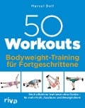Cover-Bild zum Titel '50 Workouts - Bodyweight-Training für Fortgeschrittene' von 'Marcel Doll'