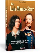 Cover-Bild zum Titel 'Die Lola-Montez-Story' von 'Heinz Gebhardt'