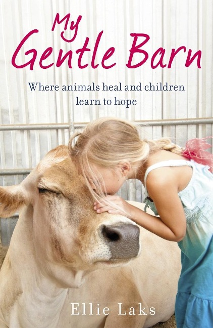 My Gentle Barn - Ellie Laks