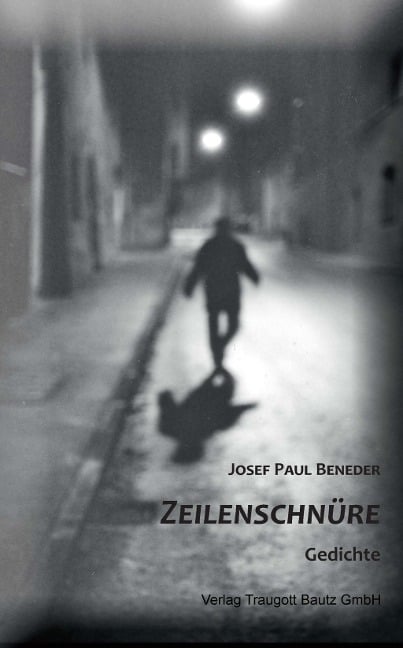 Zeilenschnüre - Josef Paul Beneder