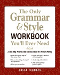 Cover-Bild zum Titel 'The Only Grammar & Style Workbook You'll Ever Need' von 'Susan Thurman'