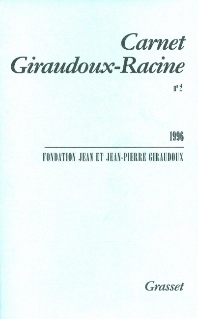Carnet Giraudoux Racine Tome 2 - Jean Giraudoux