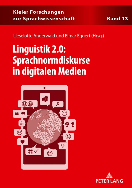 Linguistik 2.0: Sprachnormdiskurse in digitalen Medien - 