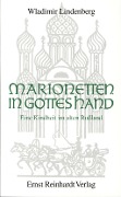 Cover-Bild zum Titel 'Marionetten in Gottes Hand' von 'Wladimir Lindenberg'