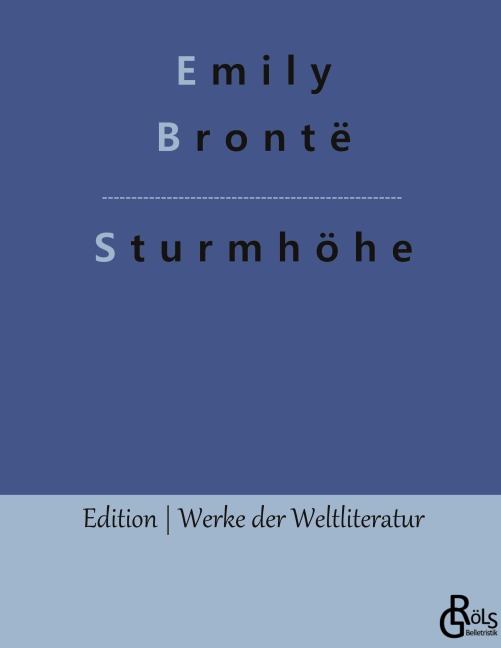 Sturmhöhe - Emily Brontë