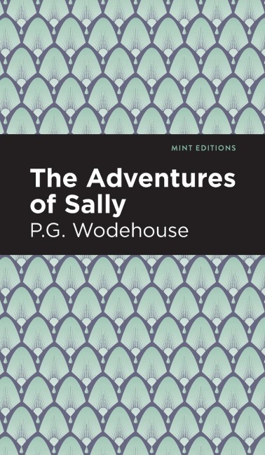 The Adventures of Sally - P. G. Wodehouse