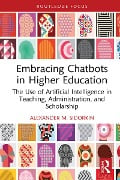 Cover-Bild zum Titel 'Embracing Chatbots in Higher Education' von 'Alexander M. Sidorkin'
