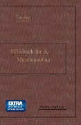 Cover-Bild zum Titel 'Hilfsbuch für den Maschinenbau' von ''