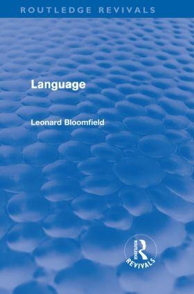 Language (Routledge Revivals) - Leonard Bloomfield