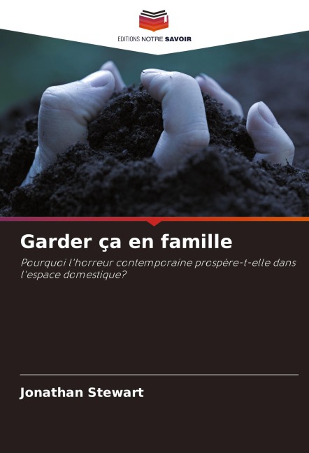 Garder ça en famille - Jonathan Stewart