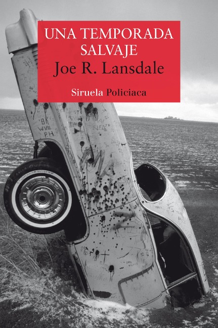 Una temporada salvaje - Joe R. Lansdale