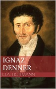Cover-Bild zum Titel 'Ignaz Denner' von 'Ernst Theodor Amadeus Hoffmann'