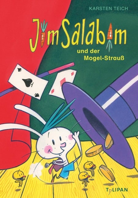 Jim Salabim und der Mogel-Strauß - Karsten Teich