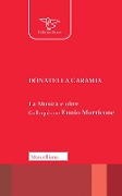 Cover-Bild zum Titel 'La musica e oltre. Colloqui con Ennio Morricone' von 'Donatella Caramia, Ennio Morricone'