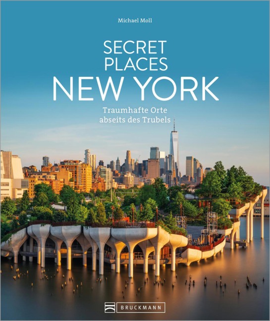 Secret Places New York - Michael Moll