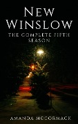 New Winslow: The Complete Fifth Season - Amanda McCormack