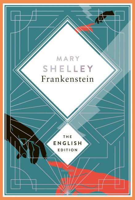 Shelley - Frankenstein, or the Modern Prometheus - Mary Shelley