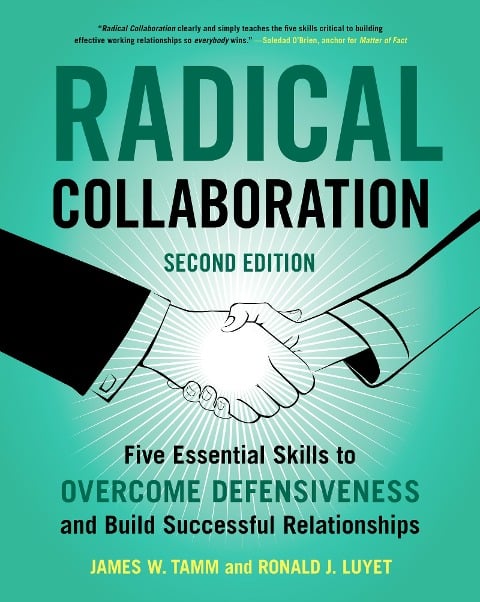 Radical Collaboration - James W. Tamm, Ronald J. Luyet